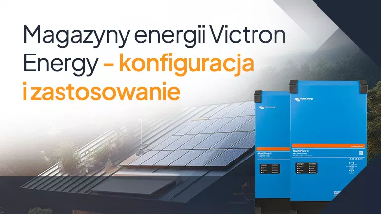 webinar-magazyny-victron-energy-konfiguracja-zastosowanie.webp
